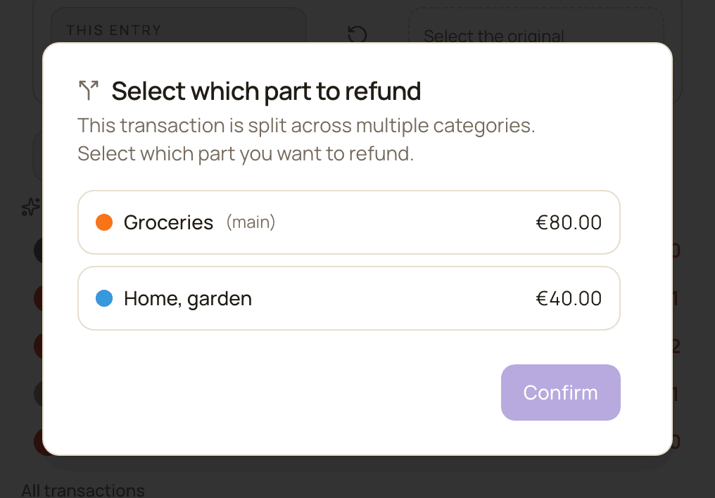 The Select which part to refund dialog, listing the main category (Groceries, marked (main)) with its remaining amount and a split category (Home, garden), with the Confirm button.